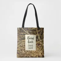 Barn Hair Don't Care Funny Quote