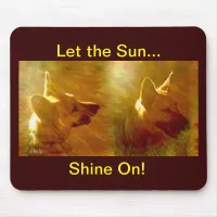 Shine On Me German Shepherd Mouse Pad