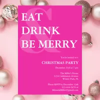 Modern Eat Drink & Be Merry Pink Christmas Party  Invitation