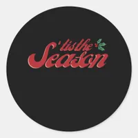 Tis The Season Classic & Basic Design Classic Round Sticker