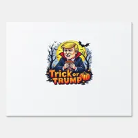 Trick Or Halloween Classic Sign