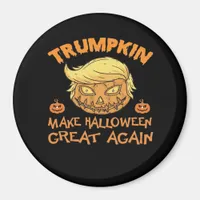 Make Halloween Great Again - Trumpkin Magnet