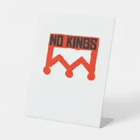 No Kings Protest Graphic Grunge Crown  American Cl Pedestal Sign