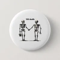 Till Death Do Us Part Classic – Funny Love Quote Button