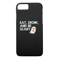 Eat Drink And Be Scary Halloween Spirit iPhone 8/7 Case