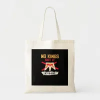 No King Patriotic Freedom No Kings In America Crea Tote Bag
