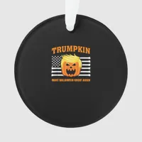 Trumpkin Classic Halloween - Make Halloween Great  Ornament