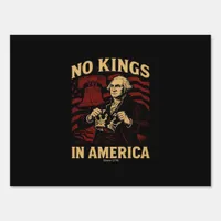 No Kings In America Since 1776 Anti-Donald Trumpp Sign