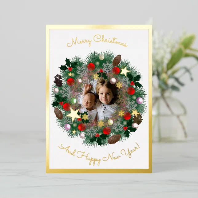 Christmas & New Year greetings, photo in a wreath Foil Holiday Card