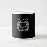 Unisex Til Death Do Us Part, Bride To Be, Bones, M Giant Coffee Mug