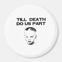 Till Death Do Us Part Sloth Classic Design Magnet