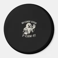 Spooky No Given F-Caw-F Graphic Magnet