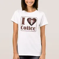 I love coffee t-shirt