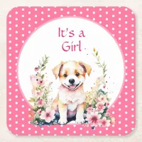 Puppy Dog in Flowers Girl's Baby Shower Its a Girl Square Paper Coaster