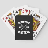 Leftovers Are For Quitters Gobble Funny Thanksgivi Poker Cards