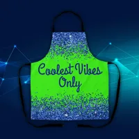 Blue Glitter & Text on Green- Coolest Vibes Only | Apron