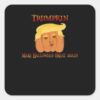 Trumpkin Make Halloween Great Again – Funny Costum Square Sticker
