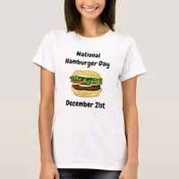 National Hamburger Day December 21st T-Shirt