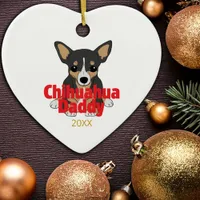 Chihuahua Daddy Black Tan Dog Date Ceramic Ornament