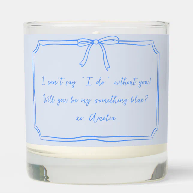 Be my something blue? Personalized Bow Bridesmaid Scented Candle