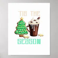 Tis The Season Christmas Poster