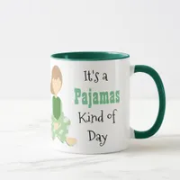 It's a Pajamas Kind of Day Coffee Mug