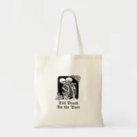 Gothic Valentines Day Till Death Do Us Part Skelet Tote Bag