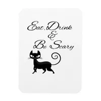 Eat Drink And Be Scary Cat Funny Cute Spooky Hallo Magnet