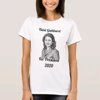 Tulsi Gabbard for President 2020 Election Support T-Shirt