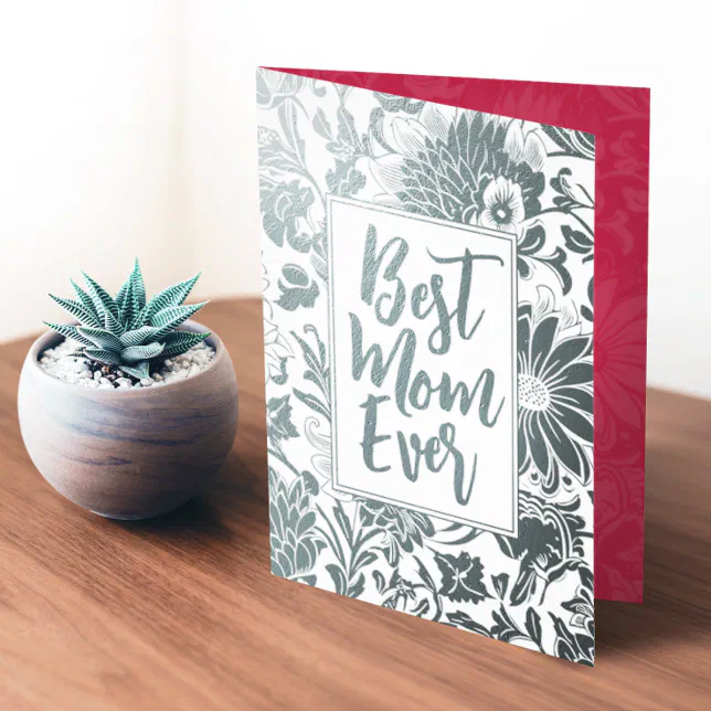 Best Mom Ever | Viva Magenta | Floral Mother's Day Foil Card