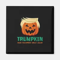 Trumpkin Make Halloween Great Again Quote Magnet