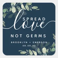 Eucalyptus Spread Love Not Germs Hand Sanitizer  Square Sticker