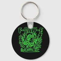 F-Caw-F Attitude Classic Cool Unique Keychain