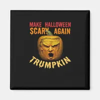 Trumpkin Make Halloween Scary Again – Funny Donald Magnet