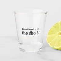 "Call the Shots" Funny Nurse Graduation Custom Shot Glass