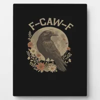 F-Caw-F Basic Design Plaque