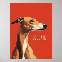 Brown Delicate Greyhound Poster