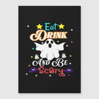 Eat Drink And Be Scary Happy Halloween Day