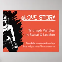 Glove Story: Triumph Written in Sweat & Leather Poster