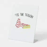 The Season Christmas Tree  Pedestal Sign