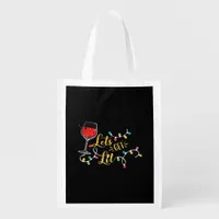 Let's Get Lit Wine Glasses Christmas Lights Drinki Grocery Bag