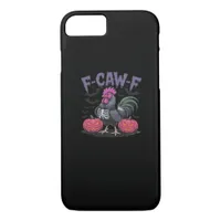 F Caw F Funny Chicken Classic Simple Clean Style iPhone 8/7 Case