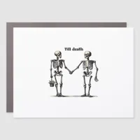 Till Death Do Us Part Classic – Funny Love Quote Car Magnet