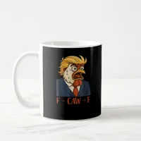 F Caw F Funny Chicken Classic Vintage Cool Style Coffee Mug