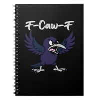 F-Caw-F Aesthetic Graphic Notebook