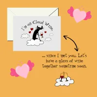 I'm On Cloud Wine Funny Love Wine Quote