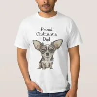 Proud Chihuahua Dad T-Shirt