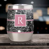 Black and White Floral Pattern: Pink Monogrammed Thermal Wine Tumbler