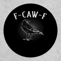 F-Caw-F Funny Casual Patch