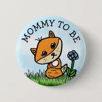 Mom to be Little Fox Baby Shower Button